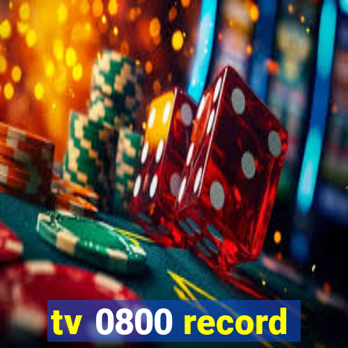tv 0800 record